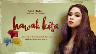 Playlist Lyric Video: “Hawak Kita” by Jennie Gabriel (Las Hermanas OST)