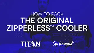 How to Pack the Original Zipperless™ Cooler