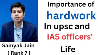 Importance of hardwork in IAS officer life | IAS Samyak Jain ( Rank 7) |#heavenlbsnaa