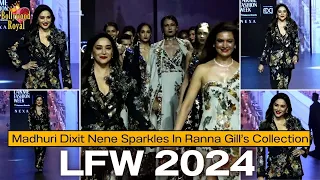 Madhuri Dixit Nene Sparkles In Ranna Gill’s Collection @LFW2024