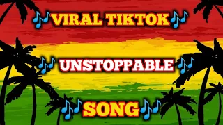 🎶 UNSTOPPABLE TIKTOK REMIX VIRAL🎶