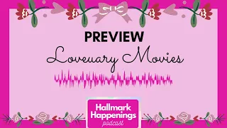 PREVIEW: Loveuary Movies on Hallmark Channel (The Wedding Veil Trilogy, Welcome to Mama's)