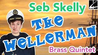 Seb Skelly - Soon May The Wellerman Come | arr. for Brass Quintet with sheet music