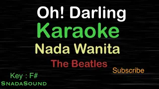OH DARLING-The Beatles |KARAOKE NADA WANITA ​⁠ -Female-Cewek-Perempuan@ucokku