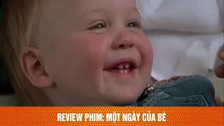 Nhóc 9 tháng thông minh, Quậy banh nóc thành phố - Review phim Một Ngày Của Bé