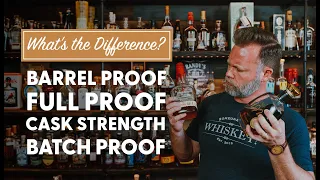 What's the Difference? Barrel Proof, Full Proof, Cask Strength, Batch Proof - BRT 168