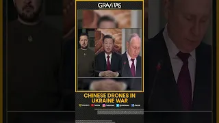 Gravitas: Chinese drones in Ukraine war