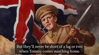 When Tommy Comes Marching Home - British WW1 Song