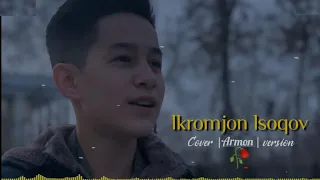 Ikromjon Isoqov - "Armon" Guitar Cover // Икромжон Исоков - Кавер на гитары "Армон"
