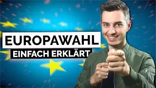 So funktioniert die Europawahl | Einfach erklärt