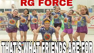 THAT'S WHAT FRIENDS ARE FOR - RG FORCE - RETRO DANCE FITNESS - TIKTOK VIRAL 2024 - choreo Ronald