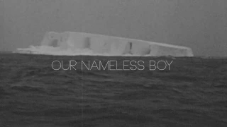 Our Nameless Boy - The Safe Bet That Wrecked My Heart (Official Video)
