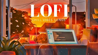 Top Best Bollywood Lo-fi Songs Mushup (Slowed + Reverb) | Chill Songs |