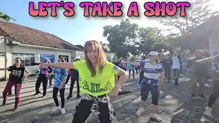 LET'S TAKE A SHOT | SENAM KANTOR | ZUMBA | EASY ZUMBA | SENAM MUDAH | LILAC