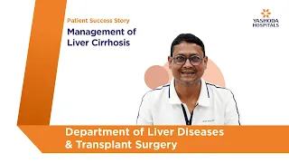 Management of Liver Cirrhosis | Yashoda Hospitals Hyderabad