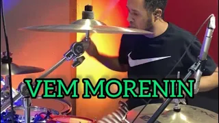 Vem Morenin - Sy Vasconcelos - Drum Cover