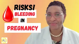 How To Know Your Risks of Vaginal Bleeding During Pregnancy | Tips For Preventing Bleeding Problems