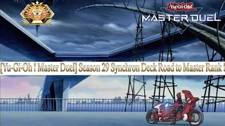 [Yu-Gi-Oh ! Master Duel] Season 29 Synchron Deck Road to Master Rank !