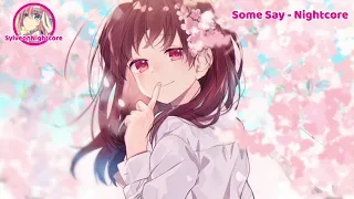 Nea- {Felix Jaehn remix} Some Say - Nightcore {lyrics}