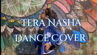 Tera Nasha Dance Cover #teranashanoelalexanderchoreography#noelalexanderdance#RJ