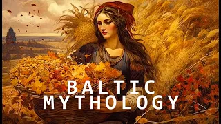 Baltic - Lithuanian Mythology: A Journey Through the Divine Realm