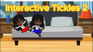 Interactive Tickles 2