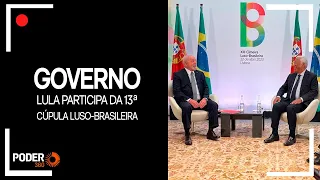 Ao vivo: Lula participa da 13ª Cúpula Luso-Brasileira em Lisboa