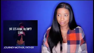 Journey - Mother, Father *DayOne Reacts*