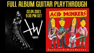 Acid Drinkers - The State of the Mind Report playthrough #hubertwiecek