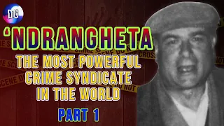 'Ndrangheta: the most powerful crime syndicate in the world - History of 'Ndrangheta 2021 HD