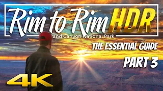 Rim to rim: The Essential Guide Part 3 | Grand Canyon National Park 4K HDR