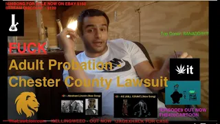 FUCK Adult Probation - Chester County PA (LAW LION - EPISODE 1)