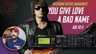 Decoding Richie Sambora's killer tone | You give love a bad name | Axe FX 2 Tutorial