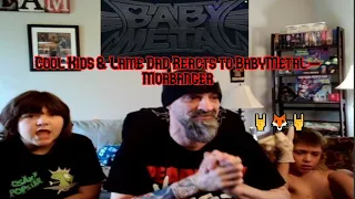 Cool Kids & Lame Dad Reacts to BabyMetal - Moabanger #BabyMetal #Moabanger 🤘🦊🤘