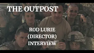 THE OUTPOST - ROD LURIE INTERVIEW (2020)