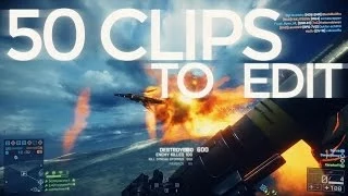 FREE CLIPS TO EDIT (1080p, 60 Fps) - Battlefield 4 Fragpack