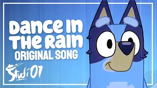 BLUEY SONG | "Dance in the Rain" - Studi01 (feat. Kruyo and Matt Blue)