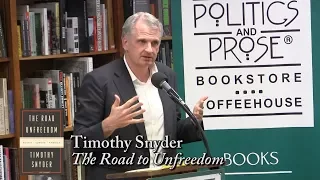 Timothy Snyder, "The Road to Unfreedom"