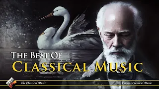 The Best of Classical Music By Tchaikovsky, Mozart, Beethoven, Chopin