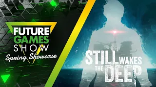 Still Wakes The Deep Release Date Trailer - Future Games Show Spring Showcase 2024