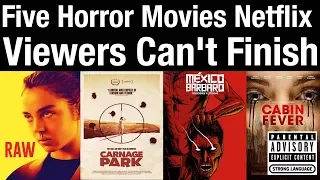 Five Horror Movies Netflix Viewers Can't Finish