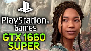 PlayStation Games on GTX 1660 SUPER | 7 GAMES at 1080p