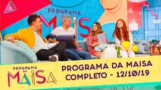 Programa da Maisa | Completo (12/10/19)