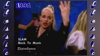 [Eurodance] SLAM - Back To Music (Official Video 1994)
