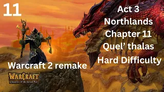 Warcraft 2 Remake Chronicle of the Second War Act 3 Northlands Chapter 11 Quel'thalas
