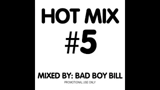 DJ Mix – Bad Boy Bill / Hot Mix #5 / 89