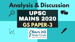 UPSC Mains 2020 Analysis | General Studies Paper 3 discussion | Rau’s IAS