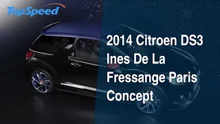 2014 Citroen DS3 Ines De La Fressange Paris Concept