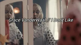 Grace VanderWaal - I Don't Like You [Español]