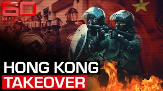 How Hong Kong is being beaten into submission by China's regime | 60 Minutes Australia